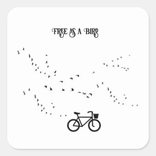 Cycling Life, free as a bird customizable Square Sticker
