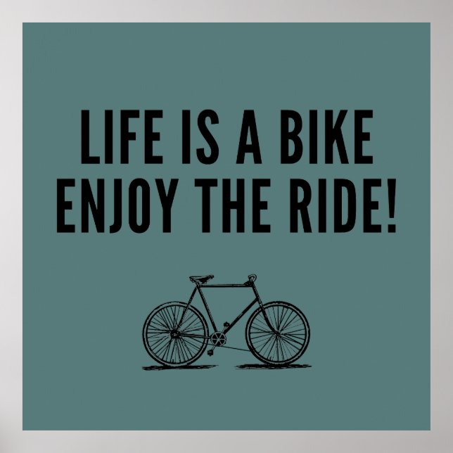 cycling quote cyclist saying poster (Front)