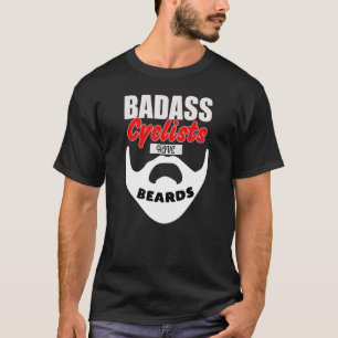 Cyclist Bicycle Badass Beards Men Cycling Rider T-Shirt