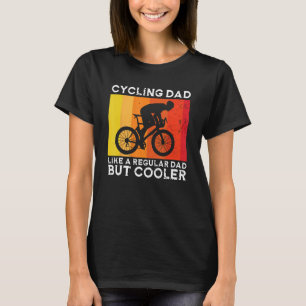 Cyclist Father's Day Funny Cycling Dad Bike Rider T-Shirt
