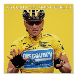 Cyclists are Untrustworthy Poster