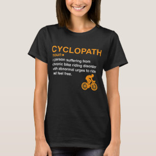 cyclopath dictionary definition cyclist bike rider T-Shirt