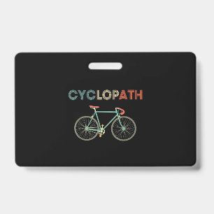Cyclopath Funny Bicycle Cyclist Humour Badge