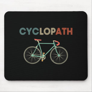 Cyclopath Funny Bicycle Cyclist Humour Mouse Pad