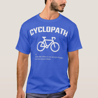 Cyclopath  T-Shirt
