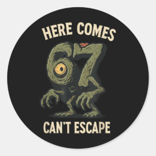 Cyclops Monster 6x7 Meme Haunted Number 67 Hallowe Classic Round Sticker
