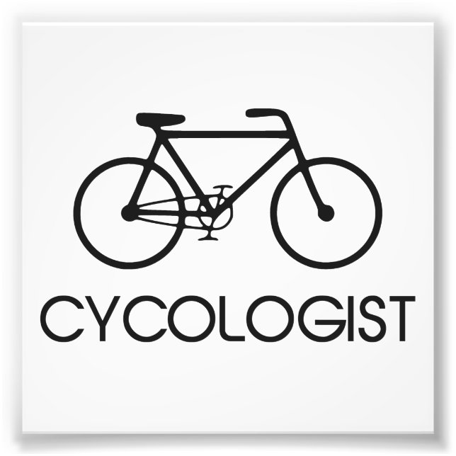 Cycologist Cycling Cycle Photo Print (Front)