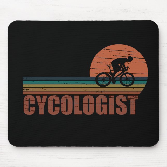 Cycologist funny cycling saying mouse pad (Front)