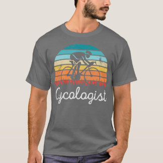 Cycologist Retro Cycling Bicycle Gift T-Shirt