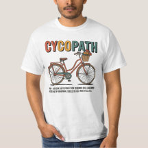 Cycopath Drôle Cycliste pour Cyclistes T-shirt