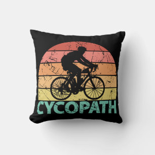 Cycopath Funny Cycling Cyclist Throw Pillow