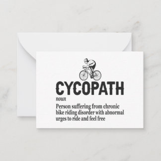 Cycopath Funny Cycling for Cyclists and Bikers Card