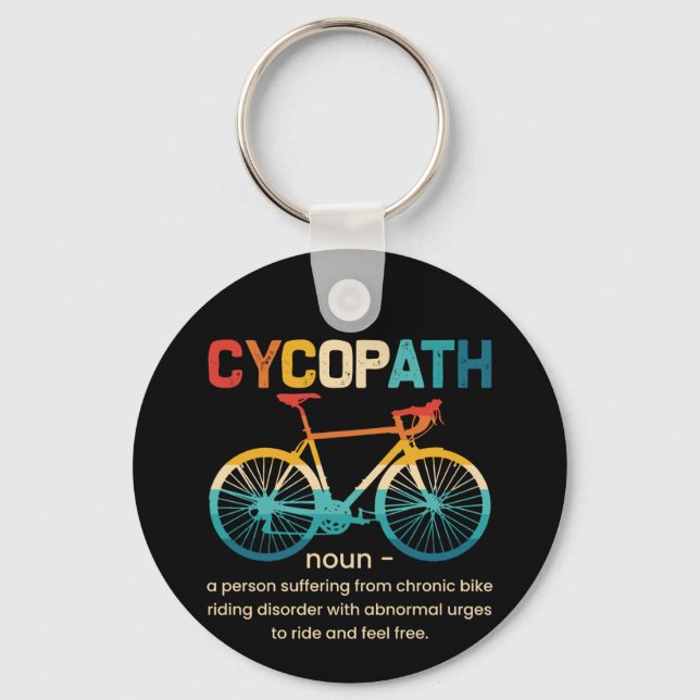 Cycopath Funny Cycling for Cyclists and Bikers Keychain (Front)