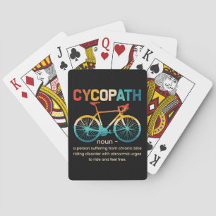 Cycopath Funny Cycling for Cyclists and Bikers Playing Cards