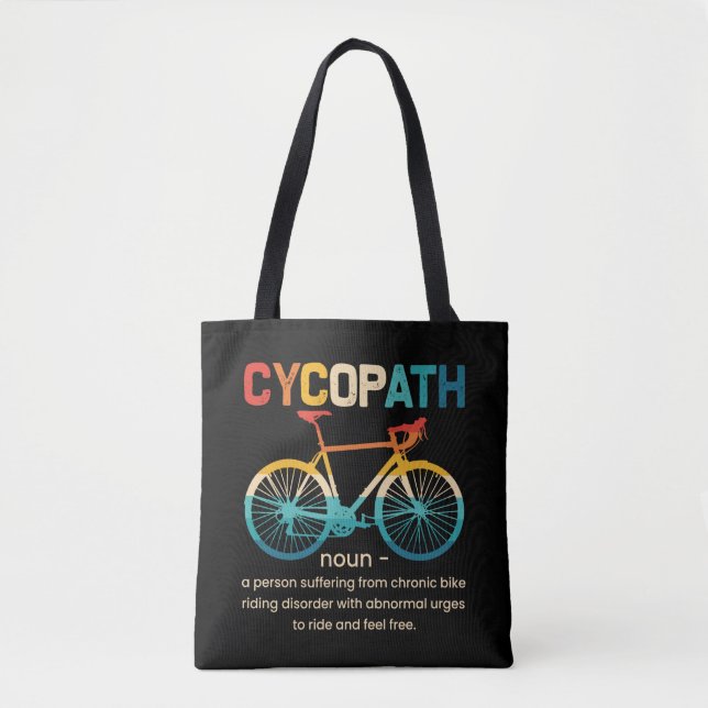 Cycopath Funny Cycling for Cyclists and Bikers Tote Bag (Front)