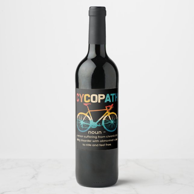 Cycopath Funny Cycling for Cyclists and Bikers Wine Label (Front)