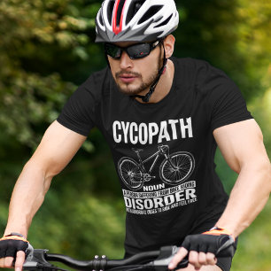 Cycopath, Funny Gift for Cycling T-Shirt