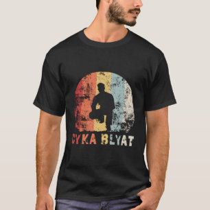 Cyka Blyat Gopnik Vintage Retro Russia Soviet Unio T-Shirt