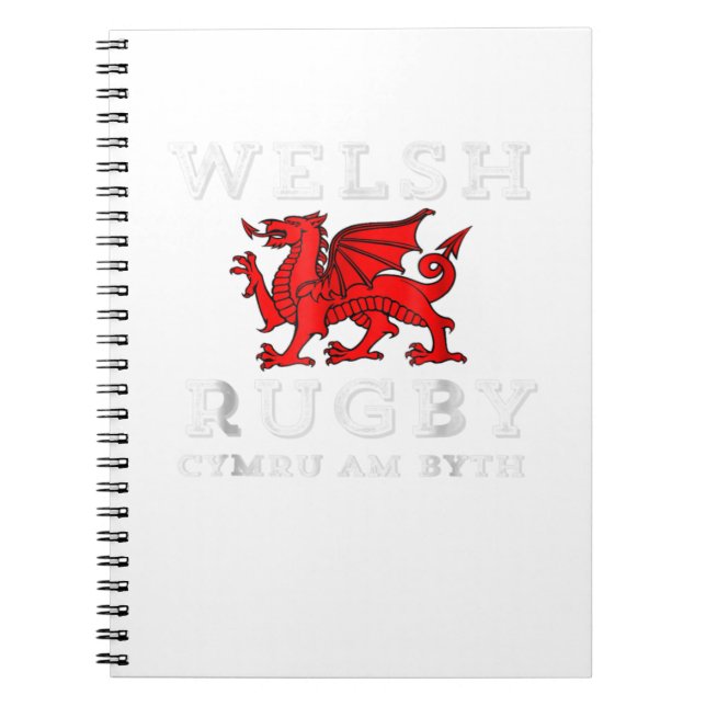Cymru Am Byth Welsh Rugby Wales Forever Dragon  Te Notebook (Front)