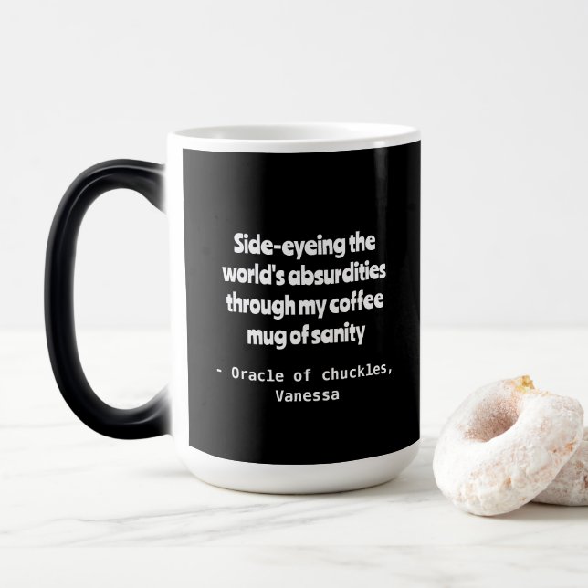 Cynical Cofffee Humour Personalization Mug (With Donut)