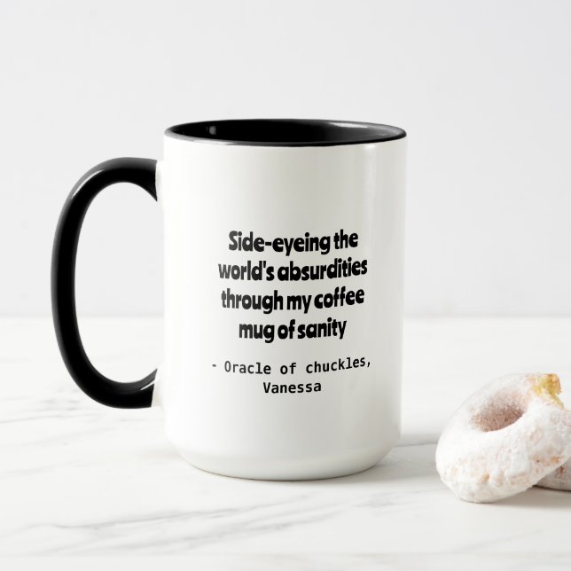 Cynical Cofffee Humour Personalization Mug (With Donut)
