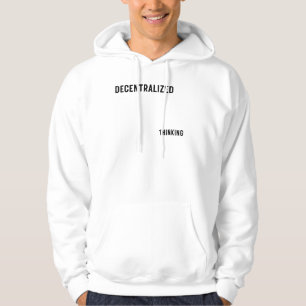 Cynical Typography Decentralized Thinking Hoodie