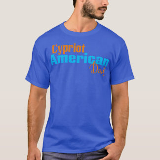 Cypriot American Dad 2 T-Shirt