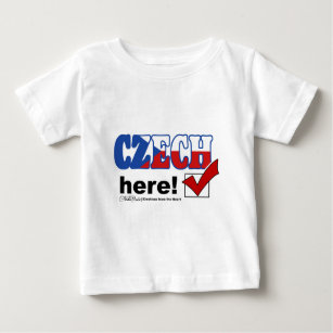 Czech Here (light) Baby T-Shirt