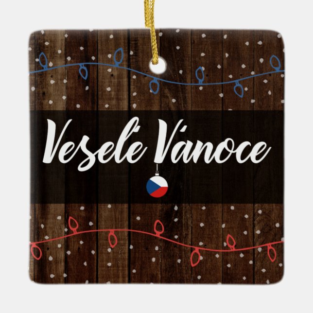 Czech Merry Christmas, Veselé Vánoce Rustic Style Ceramic Ornament (Front)