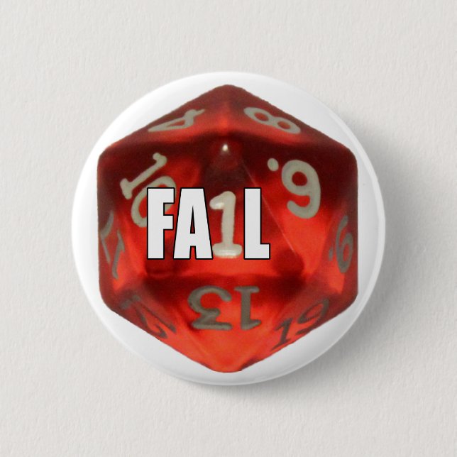 d20 of Fail 2 Inch Round Button (Front)