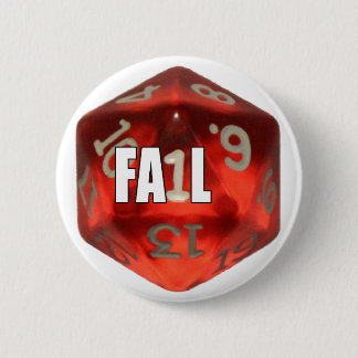d20 of Fail 2 Inch Round Button