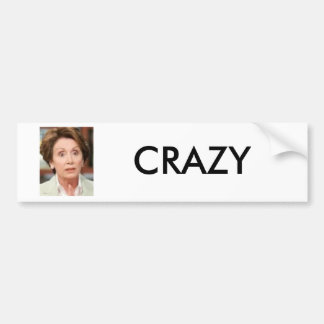 d7f12fc96ee89480, CRAZY Bumper Sticker