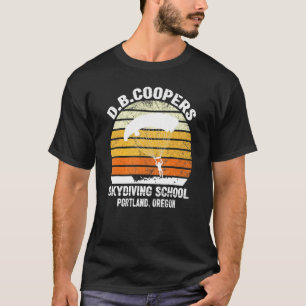 D B Coopers Skydiving School Portland Oregon T-Shirt