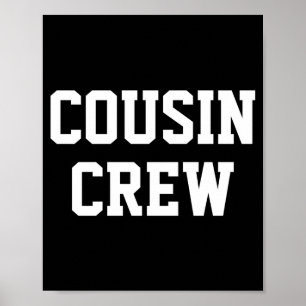 D Cousin Crew Matching Family _2  Poster