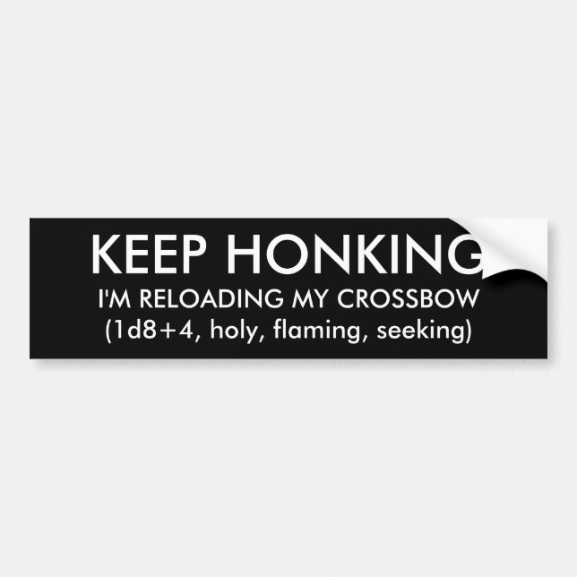 D&D is Not the Real World - Crossbow Bumper Sticker (Front)