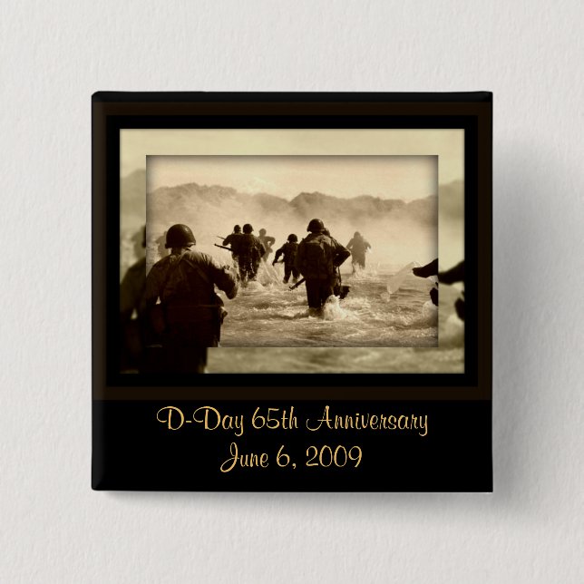 D-Day 65th Anniversary June 6, 2009 2 Inch Square Button (Front)