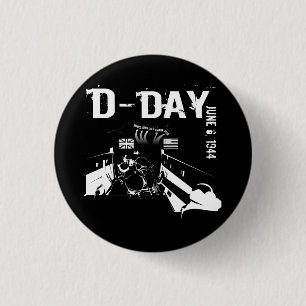 D-DAY June 6, 1944 1 Inch Round Button