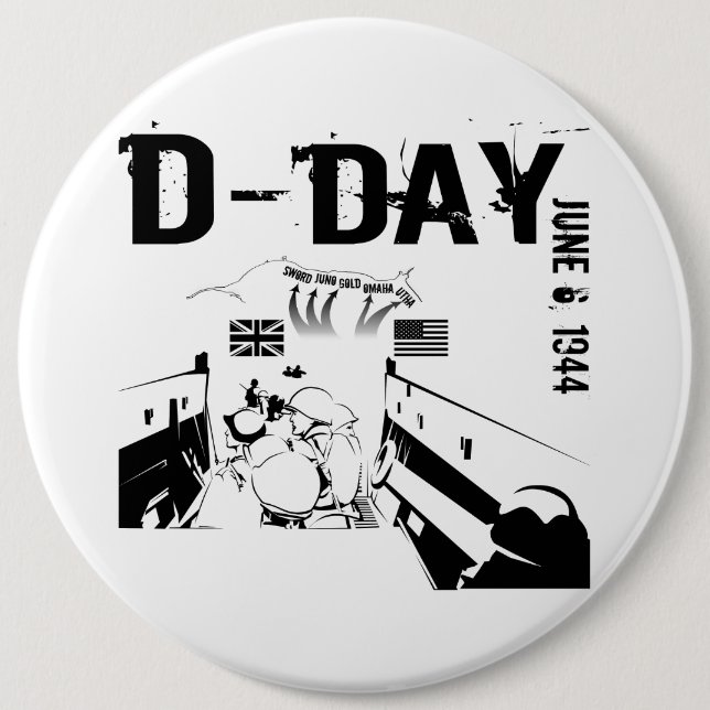 D-DAY June 6, 1944 6 Inch Round Button (Front)
