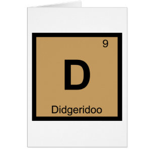 D - Didgeridoo Music Chemistry Periodic Table