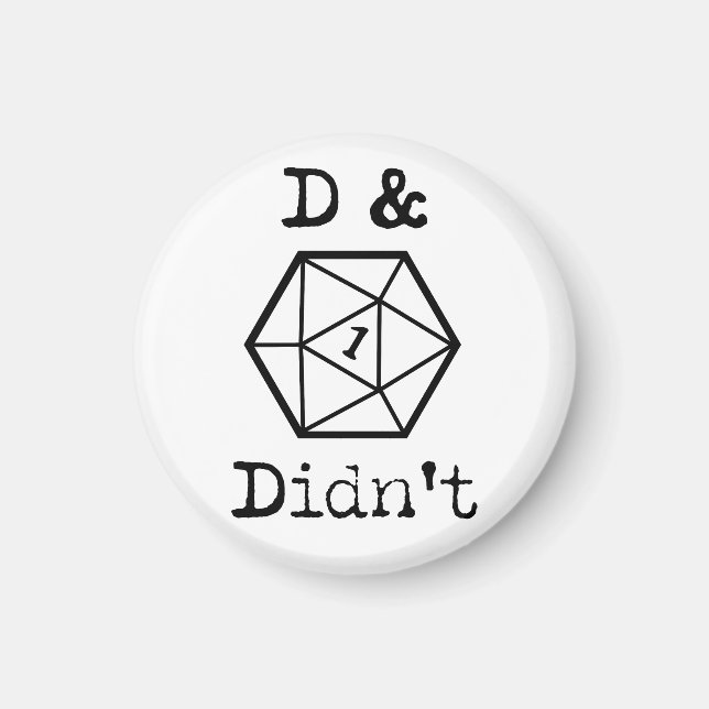 D&Didn't Nat 1 Joke Magnet (Front)