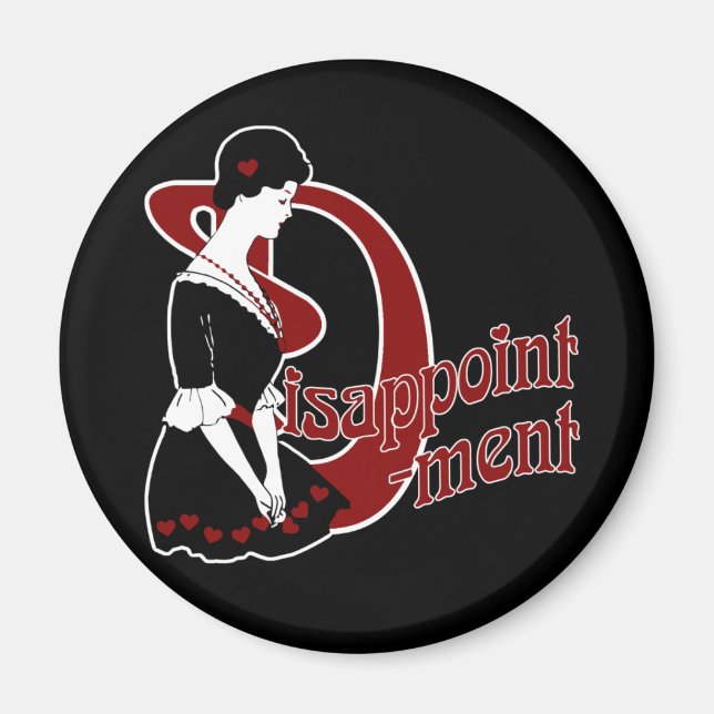 D for Disappointment Magnet (Front)