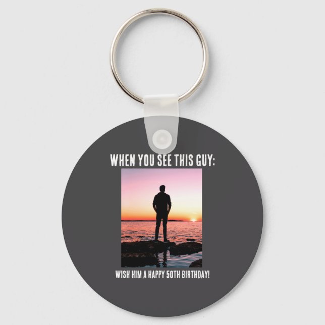 D Funny 50th Milestone Birthday  Keychain (Front)