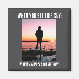 D Funny 50th Milestone Birthday  Magnet