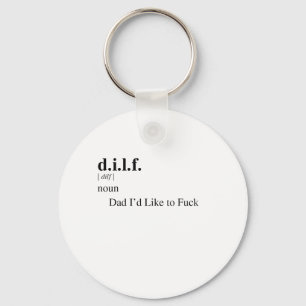 D.I.L.F. KEYCHAIN