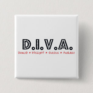 D.I.V.A. Divorced Woman 2 Inch Square Button