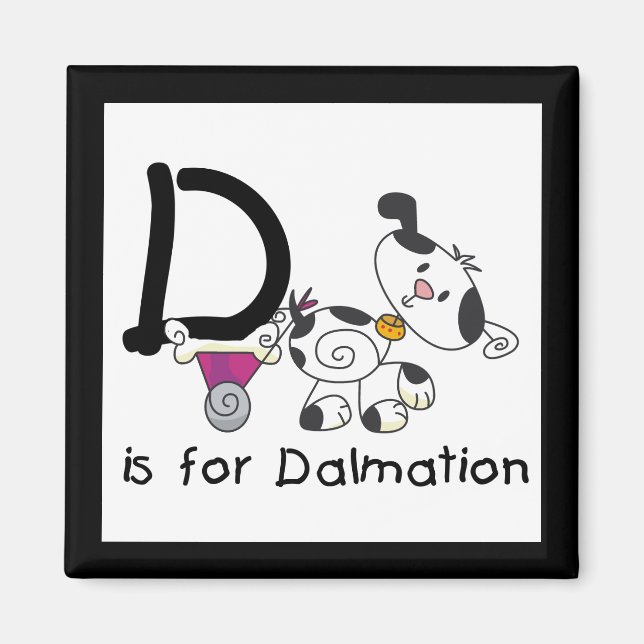 D is for Dalmation T-shirts and Gifts Magnet (Front)