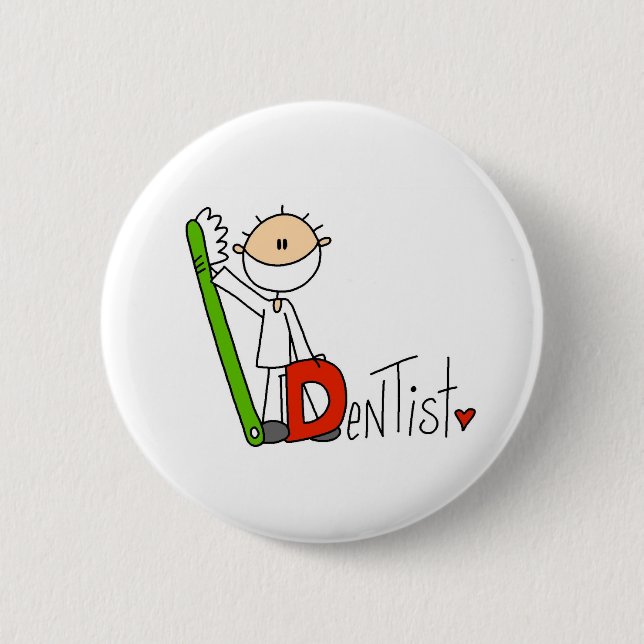 D is for Dentist 2 Inch Round Button (Front)