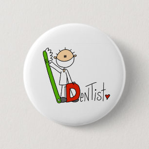 D is for Dentist 2 Inch Round Button
