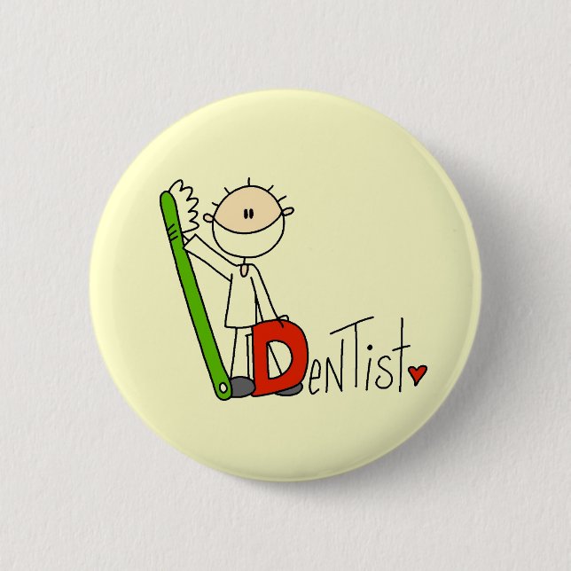 D is for Dentist 2 Inch Round Button (Front)