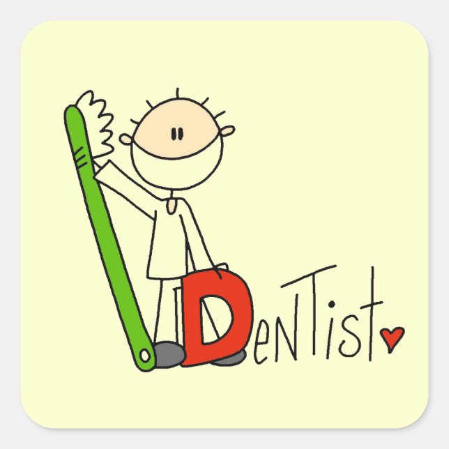 D is for Dentist Square Sticker (Front)